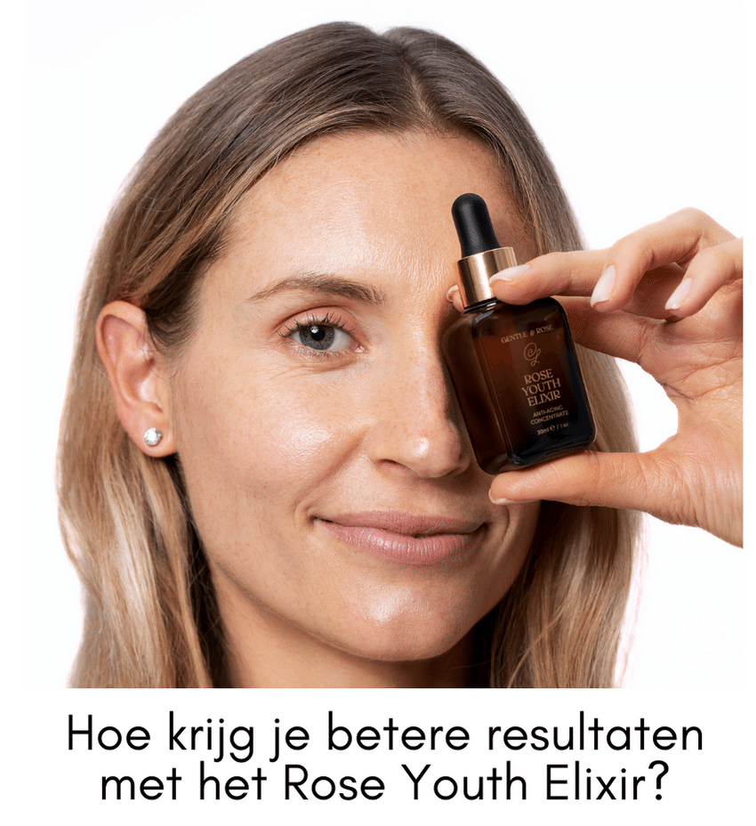 Hoe u betere resultaten kunt behalen met het Rose Youth Elixir